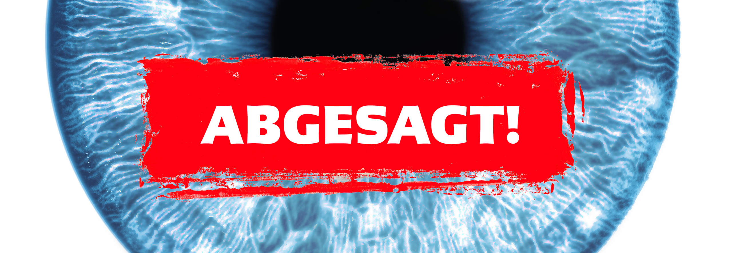 abgesagt